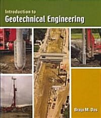 Introduction to Geotechnical Engineering (Hardcover)