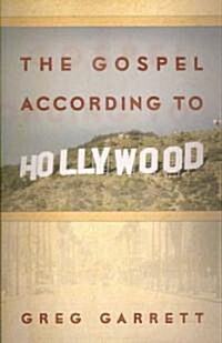 The Gospel According to Hollywood (Paperback)
