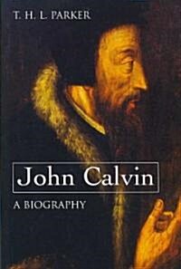 [중고] John Calvin--A Biography (Paperback)