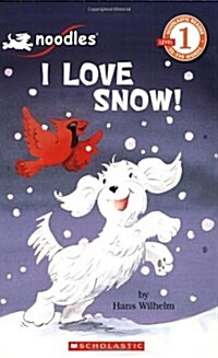 I Love Snow! (Paperback)