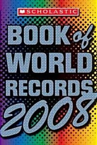 [중고] Scholastic Book of World Records 2008 (Paperback)