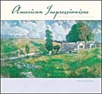 American Impressionism 2008 Calendar (Paperback, Wall)