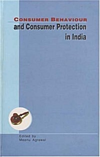 Consumer Behaviour and Consumer Protection in India (Hardcover)