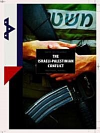 The Israeli-Palestine Conflict (Library Binding)