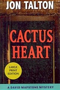 Cactus Heart (Paperback)