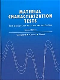 Material Characterization Tests for Objects of Art and Archaeology (Hardcover, 2nd)