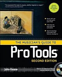 The Musicians Guide to Pro Tools [With CDROM] (Paperback, 2nd)