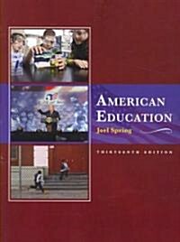 American Education (Paperback, 13th)