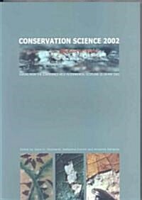 Conservation Science 2002 (Paperback)