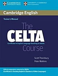 [중고] The CELTA Course Trainer‘s Manual (Paperback, Teacher’s ed)