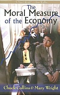 Moral Measure of the Economy (Paperback)