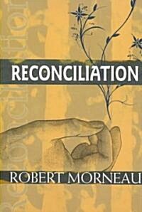 Reconciliation (Paperback)