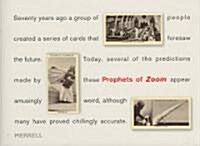 Prophets of Zoom (Hardcover)