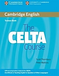 The CELTA Course Trainee Book (Paperback, Student ed)