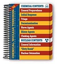 Chemical/Nuclear Terrorism: A Guide for First Responders (Spiral, 2)