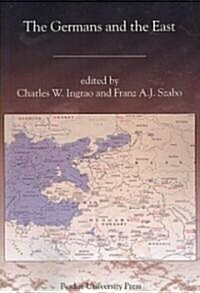 The Germans and the East (Paperback)
