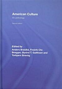 American Culture : An Anthology (Hardcover, 2 ed)