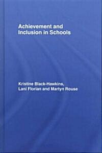 Achievement and Inclusion in Schools (Hardcover)