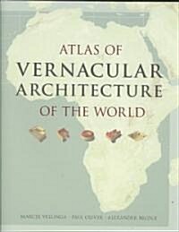 Atlas of Vernacular Architecture of the World (Hardcover)