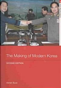 The Making of Modern Korea (Paperback, 2 Rev ed)