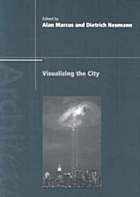 Visualizing the City (Paperback)