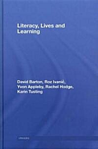 Literacy, Lives and Learning (Hardcover)