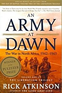 An Army at Dawn: The War in North Africa, 1942-1943 (Paperback)