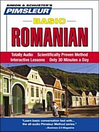 Pimsleur Romanian Basic Course - Level 1 Lessons 1-10 CD: Learn to Speak and Understand Romanian with Pimsleur Language Programs [With CD Case] (Audio CD, 10, Lessons)