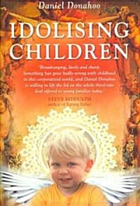 Idolising Children (Paperback)