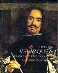 Lives of Velazquez (Paperback)