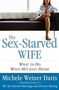 The Sex-Starved Wife (Hardcover)
