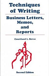 Techniques of Writing: Business Letters, Memos, and Reports (Paperback, 2)