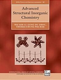 Advanced Structural Inorganic Chemistry (Hardcover)