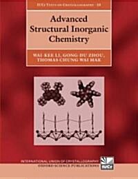 Advanced Structural Inorganic Chemistry (Paperback, Revised, Update)