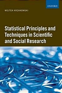 Statistical Principles and Techniques in Scientific and Social Research (Paperback)