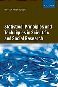 Statistical Principles and Techniques in Scientific and Social Research (Hardcover)