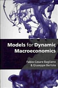 Models for Dynamic Macroeconomics (Paperback)
