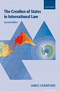 The Creation of States in International Law (Paperback, 2 Revised edition)