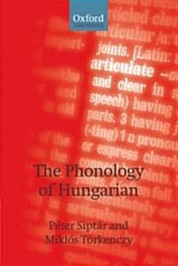 The Phonology of Hungarian (Paperback)
