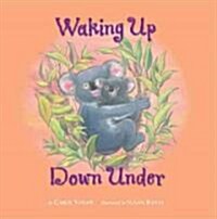 Waking Up Down Under (Hardcover)