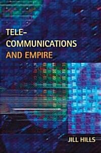 Telecommunications and Empire (Hardcover)