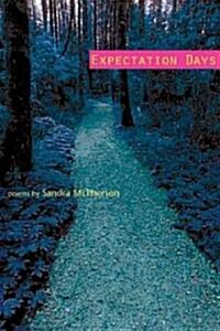 Expectation Days (Paperback)