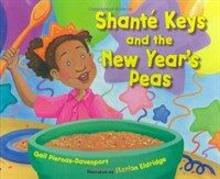 Shante Keys and the New Year's Peas (Hardcover)