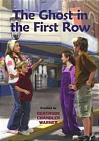 The Ghost in the First Row (Hardcover)