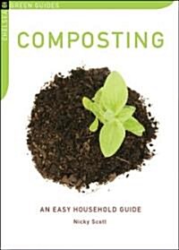 Composting: An Easy Household Guide (Paperback)