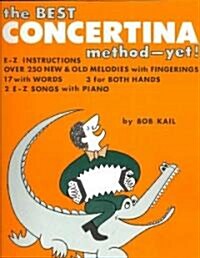 The Best Concertina Method Yet (Paperback)