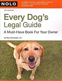Every Dogs Legal Guide (Paperback, 6th)