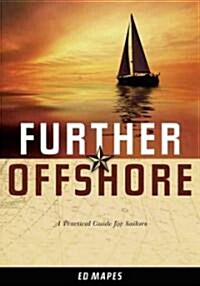 Further Offshore: A Practical Guide for Sailors (Hardcover)