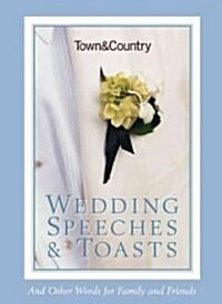 Town & Country Wedding Speeches & Toasts (Paperback)