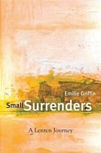 Small Surrenders (Hardcover)
